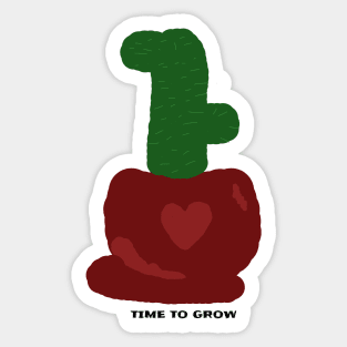 Time to Grow Sticker